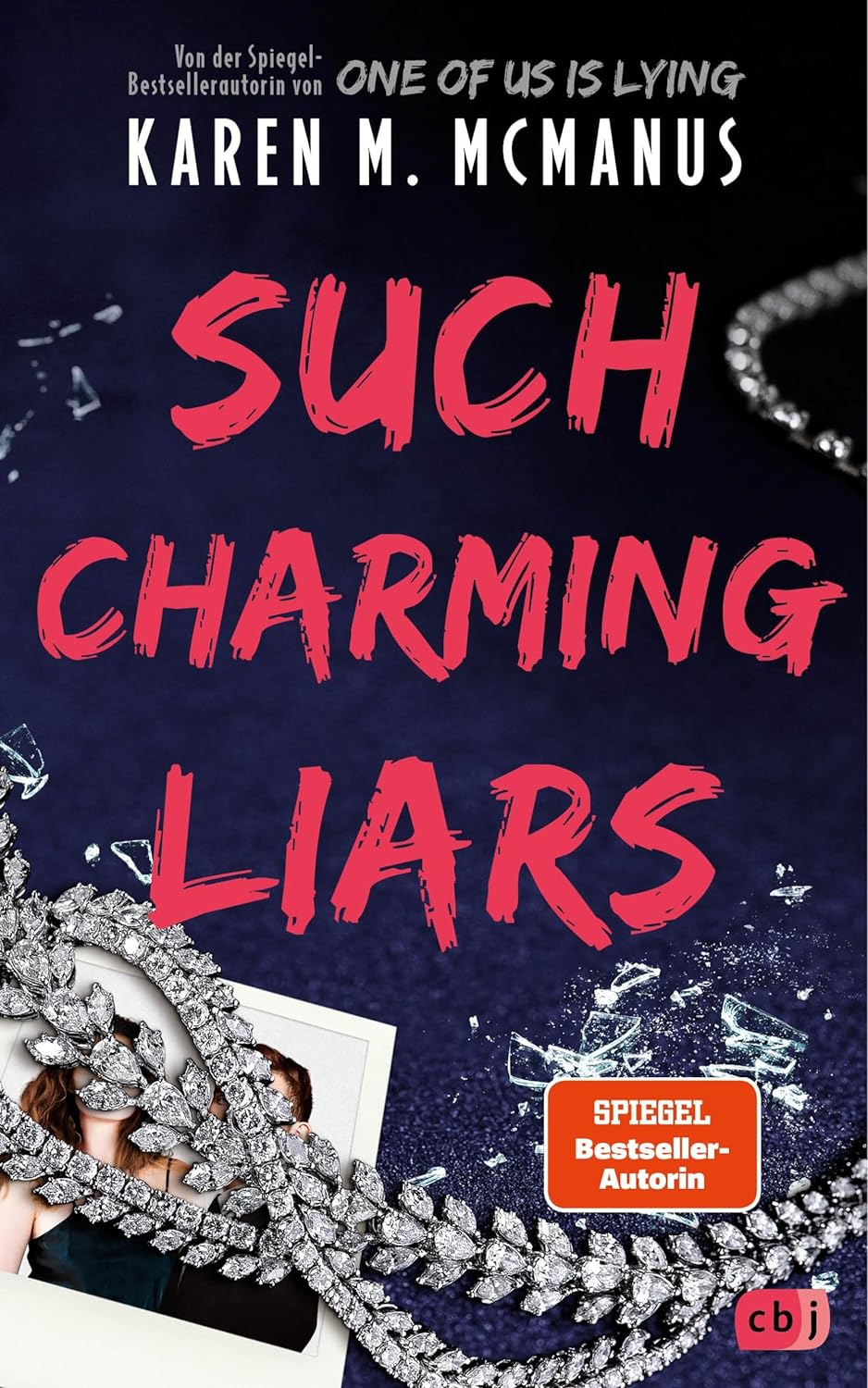 Karen M. McManus - Such Charming Liars