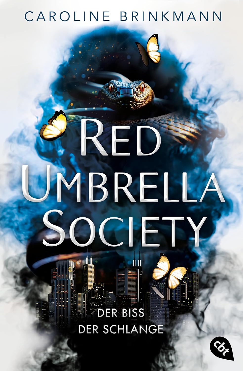 Caroline Brinkmann - Red Umbrella Society - Der Biss der Schlange