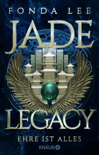 Fonda Lee - Jade Legacy - Ehre ist alles