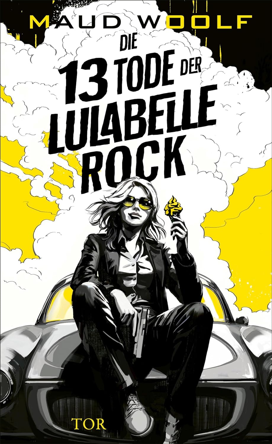 Maud Woolf - Die 13 Tode der Lulabelle Rock