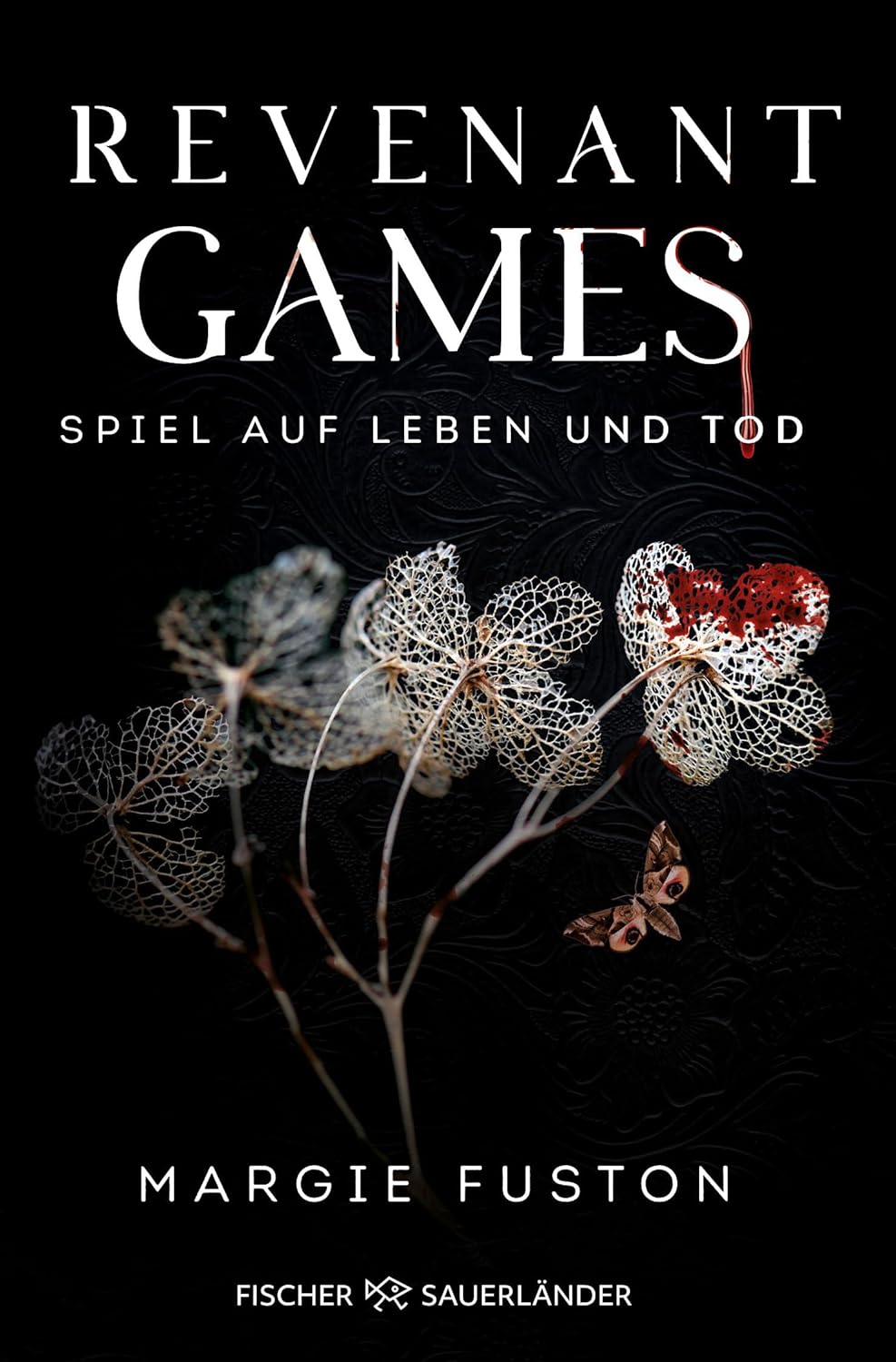 Margie Fuston - Revenant Games - Spiel auf Leben und Tod