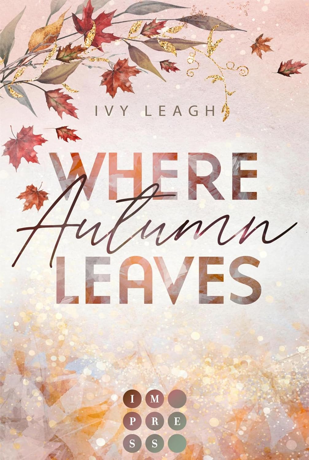 Ivy Leagh - Where Autumn Leaves