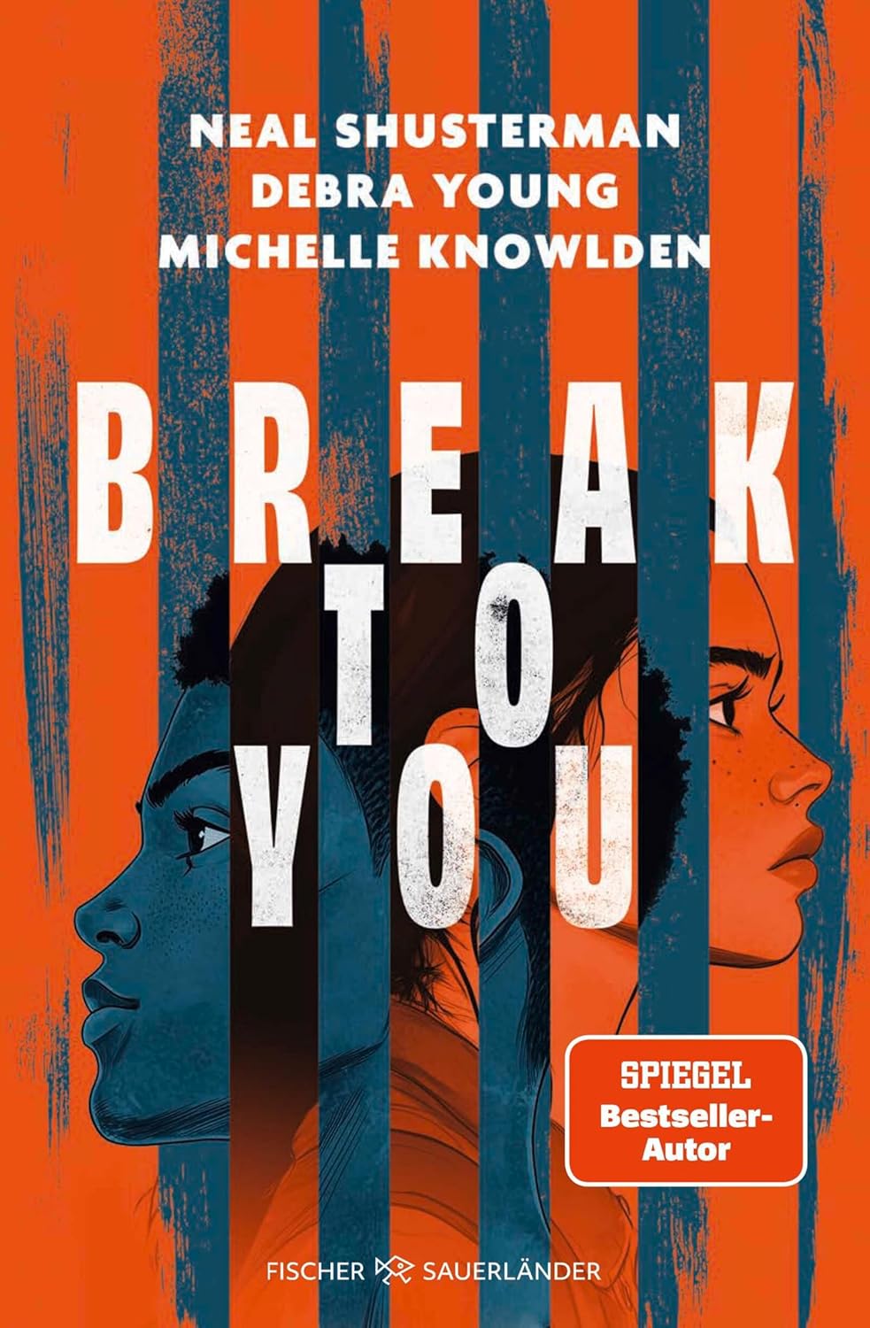 Neal Shusterman, Michelle Knowlden, Debra Young - Break to You