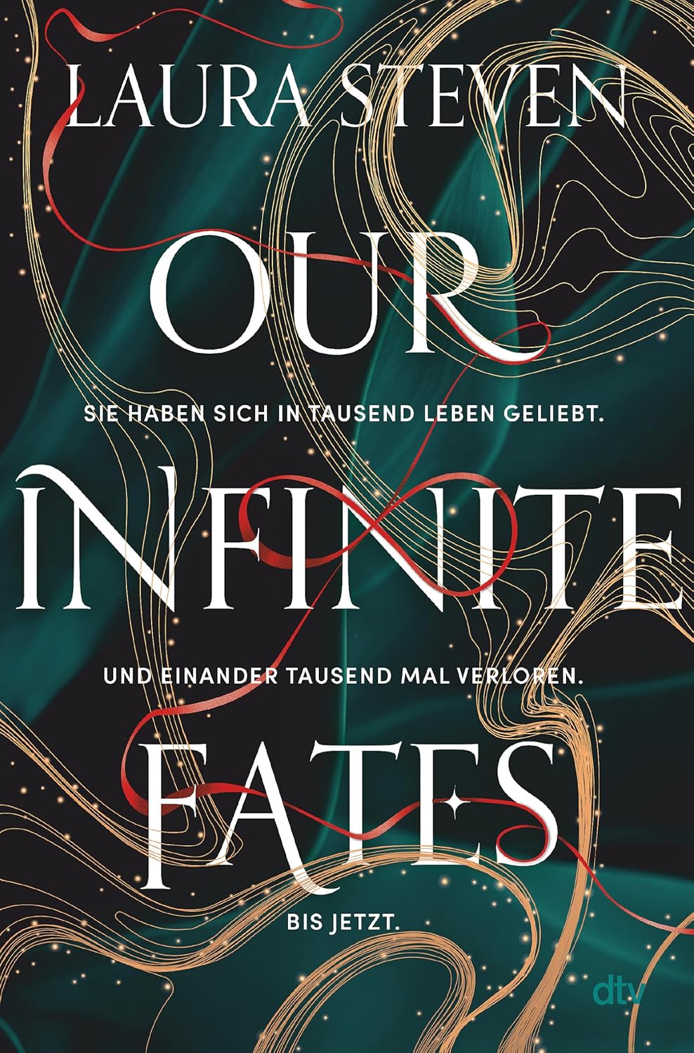 Laura Steven - Our Infinite Fates